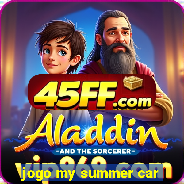 jogo my summer car
